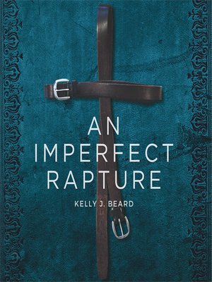cover image of An Imperfect Rapture